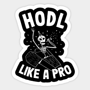 Hodl Like A Pro Funny Bitcoin Skeleton Hodler BTC Gift Sticker